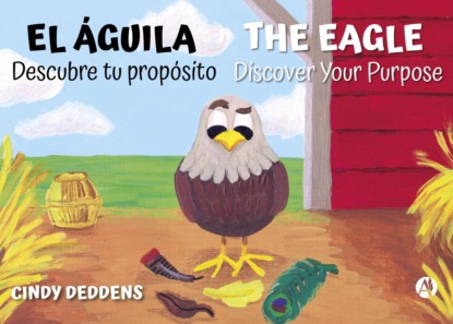 El Águila: descubre tu propósito