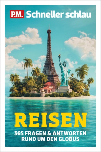 P.M. Schneller schlau REISEN