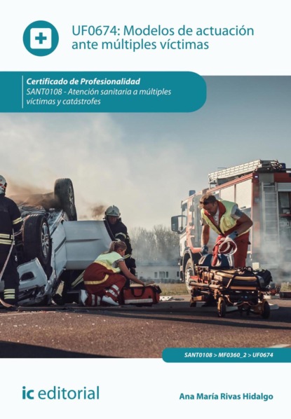 Modelos de actuación ante múltiples víctimas. SANT0108