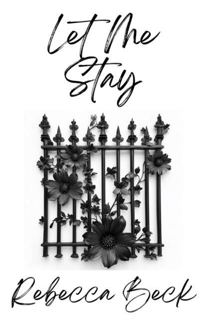 Let Me Stay