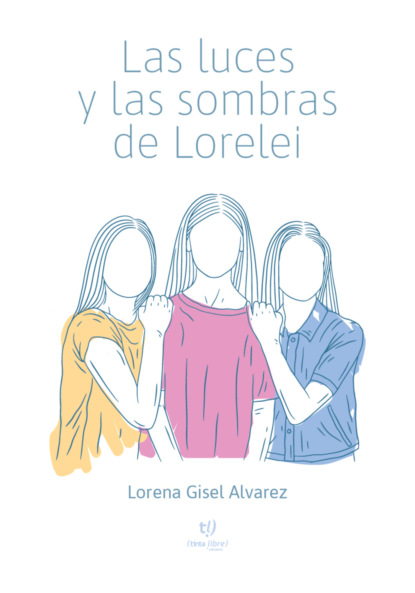 Las luces y sombras de Lorelei