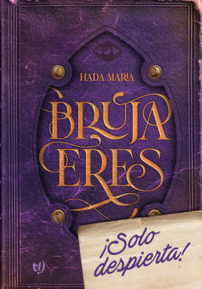 Bruja eres