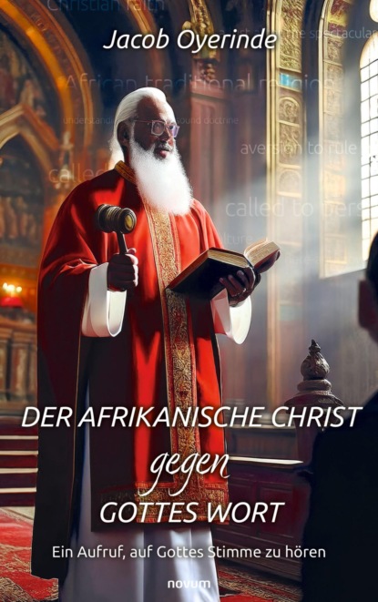 Der afrikanische Christ gegen Gottes Wort