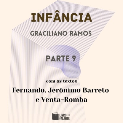 Infância - parte 9 (Completo)