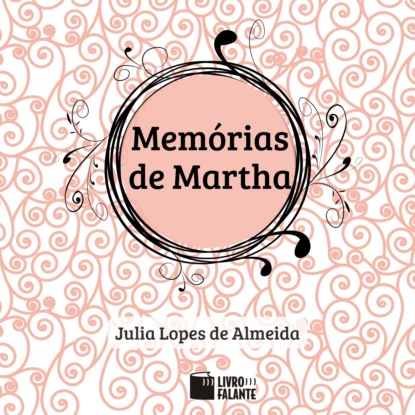 Memórias de Martha (Adaptado)