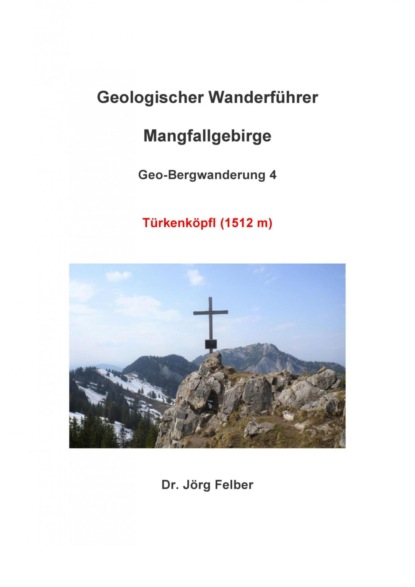Geo-Bergwanderung 4 Türkenköpfl (1512m)