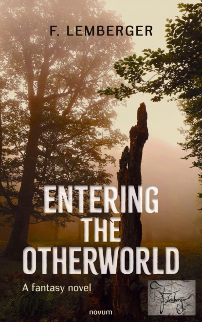 Entering the Otherworld