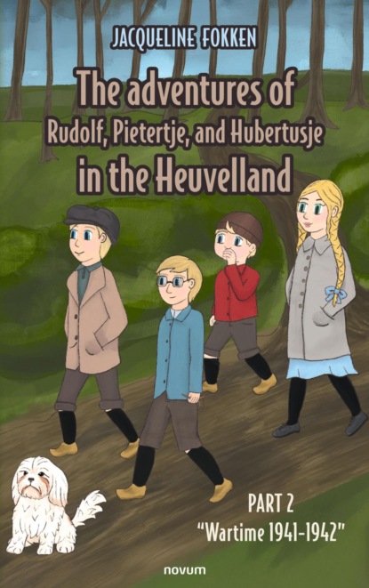 The adventures of Rudolf, Pietertje, and Hubertusje in the Heuvelland