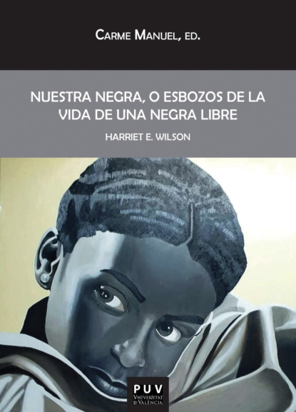 Nuestra Negra, o esbozos de la vida de una negra libre