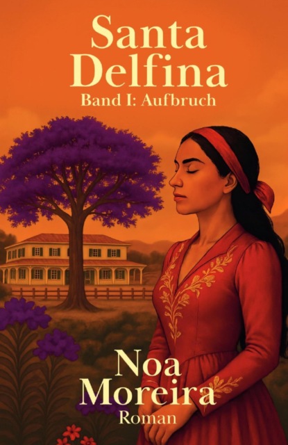 Santa Delfina: Aufbruch