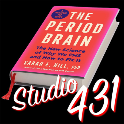 Сара Хилл «Менструальный мозг»