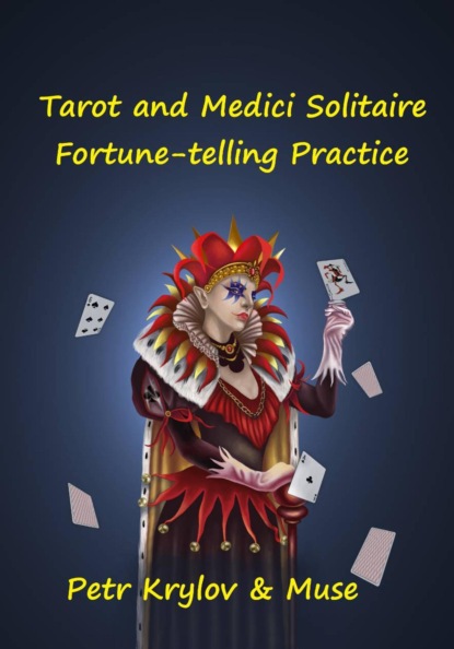 Tarot and Medici Solitaire. Fortune-telling Practice