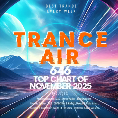 Alex NEGNIY - Trance Air #646 - #TOPChart of November 2025