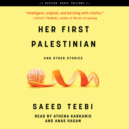 Her First Palestinian - And Other Stories (Unabridged)