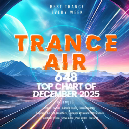Alex NEGNIY - Trance Air #648 - #TOPChart of DECEMBER 2025