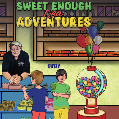 Sweet Enough New Adventures (Unabridged)