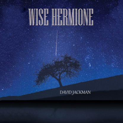 Wise Hermione (Unabridged)