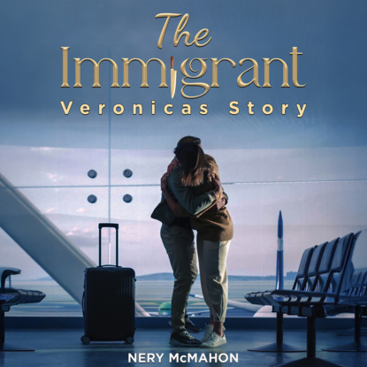 The Immigrant (Unabridged)