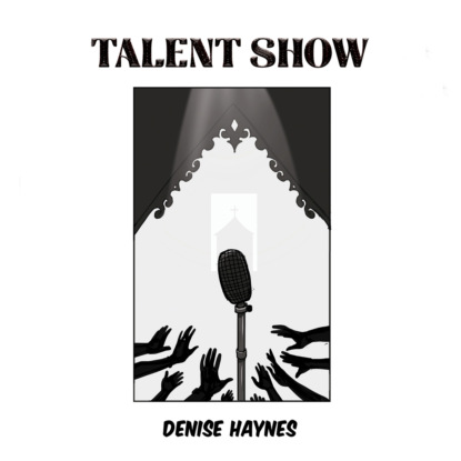 Talent Show (Unabridged)