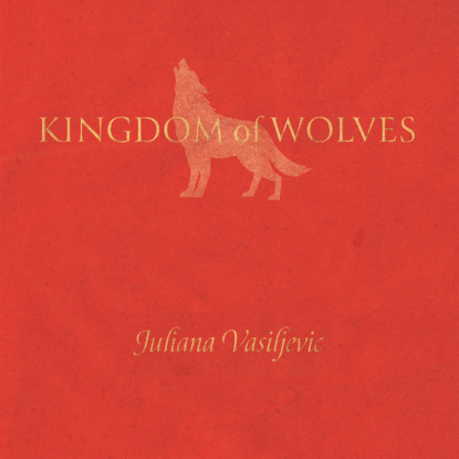 Kingdom of Wolves (Unabridged)