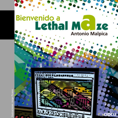 Bienvenido a Lethal Maze (completo)