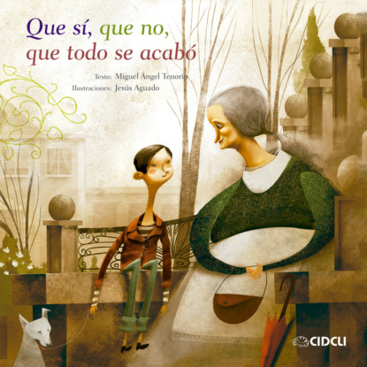 Que sí, que no, que todo se acabó (completo)