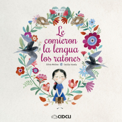 Le comieron la lengua los ratones (completo)