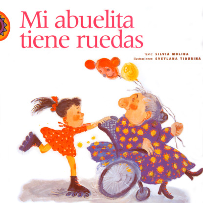 Mi abuelita tiene ruedas (completo)