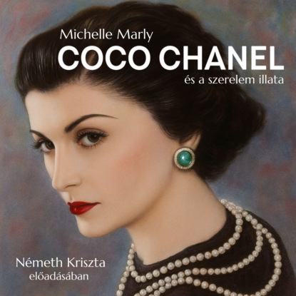 Coco Chanel és a szerelem illata (teljes)