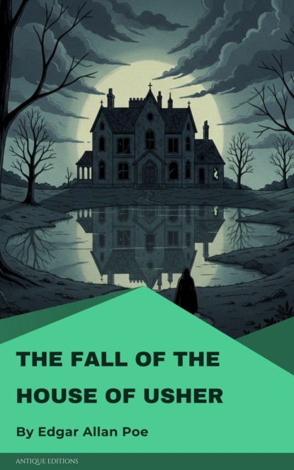 The Fall of the House of Usher