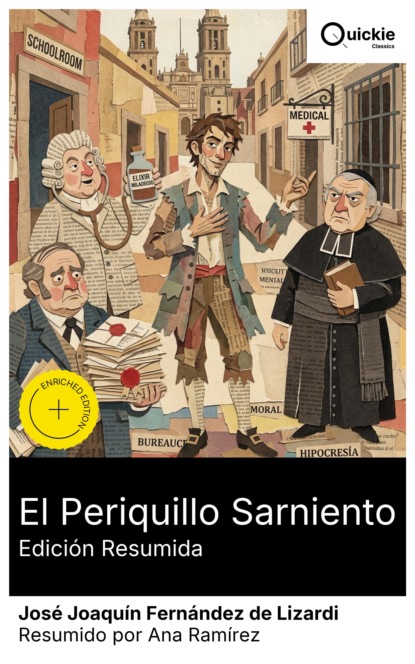 El Periquillo Sarniento (Edición resumida)