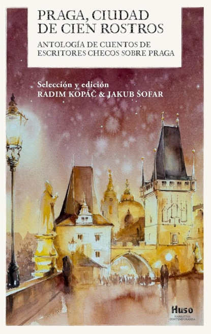 Praga, ciudad de cien rostros