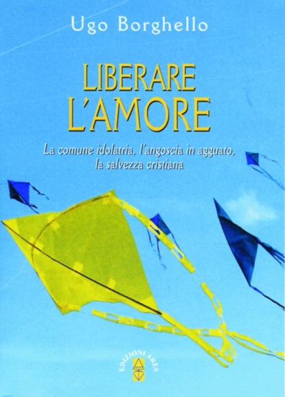 Liberare l'amore