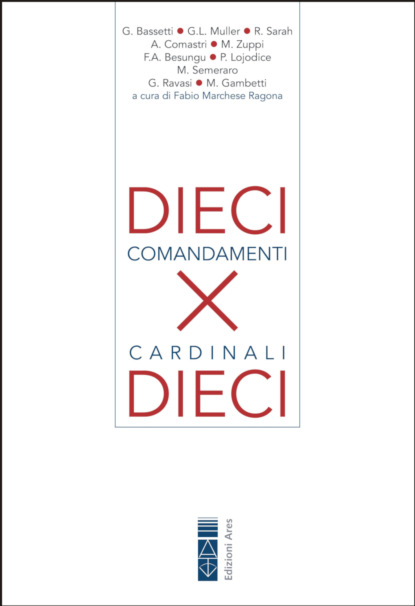 10 Comandamenti per 10 Cardinali