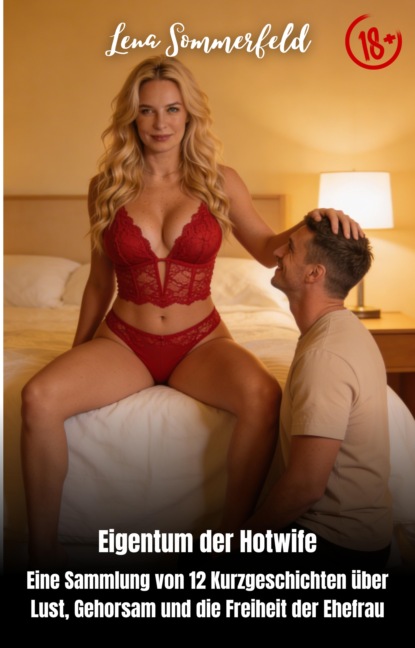 Eigentum der Hotwife