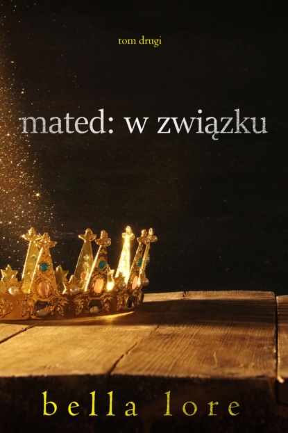 Mated: W związku (Tom drugi)
