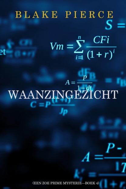 Waanzingezicht (Een Zoe Prime Mysterie—Boek 4)