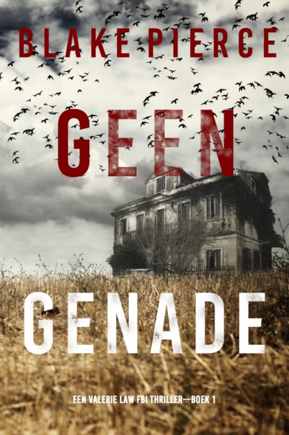 Geen Genade (Een Valerie Law FBI Thriller—Boek 1)