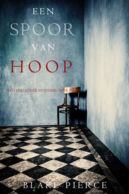Een Spoor van Hoop (Een Keri Locke Mysterie--Boek #5)