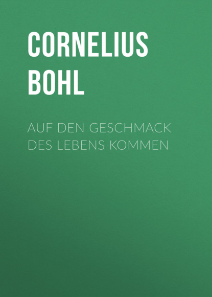 Auf den Geschmack des Lebens kommen