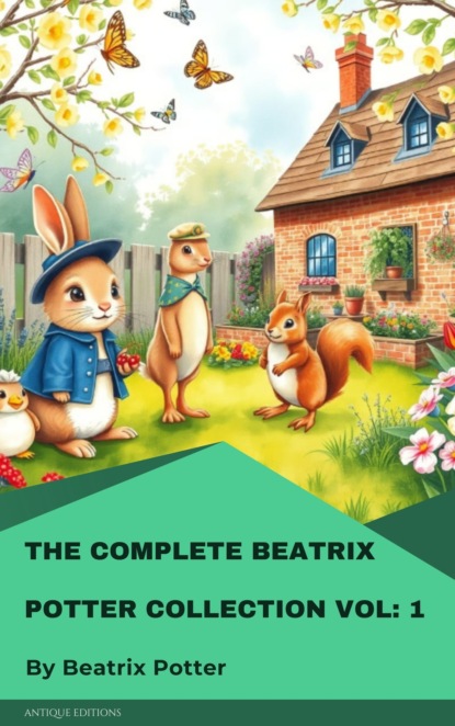 The Complete Beatrix Potter Collection vol 1
