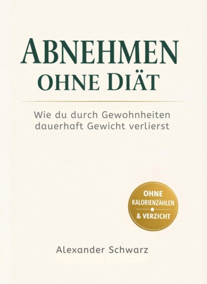 Abnehmen ohne Diät