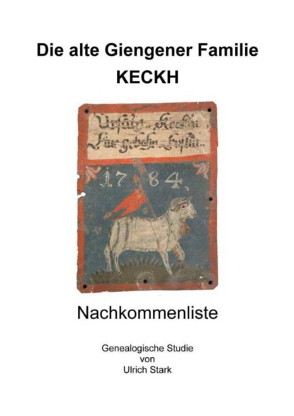 Die alte Giengener Familie KECKH