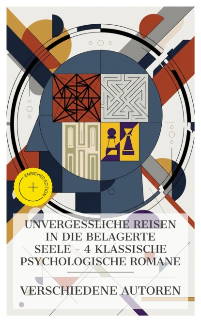 Unvergessliche Reisen in die belagerte Seele – 4 klassische psychologische Romane