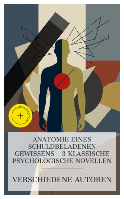 Anatomie eines schuldbeladenen Gewissens – 3 klassische psychologische Novellen