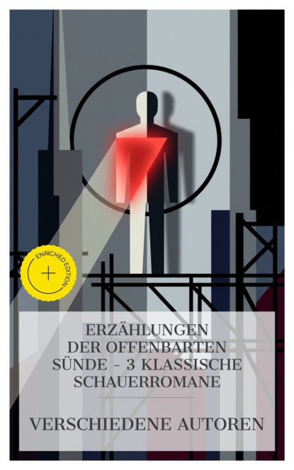 Erzählungen der offenbarten Sünde – 3 klassische Schauerromane