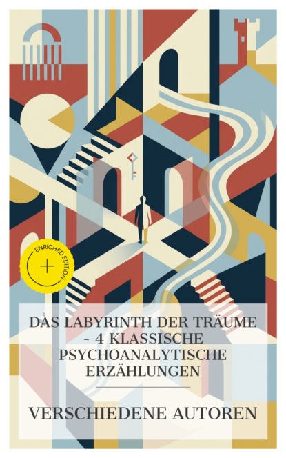 Das Labyrinth der Träume – 4 klassische psychoanalytische Erzählungen