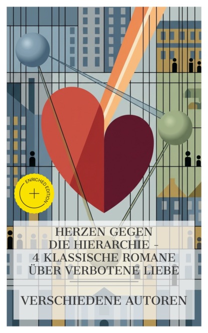 Herzen gegen die Hierarchie – 4 klassische Romane über verbotene Liebe