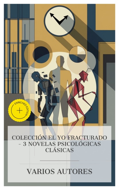 Colección El yo fracturado – 3 novelas psicológicas clásicas