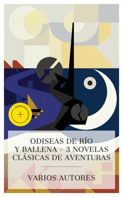 Odiseas de Río y Ballena – 3 Novelas Clásicas de Aventuras